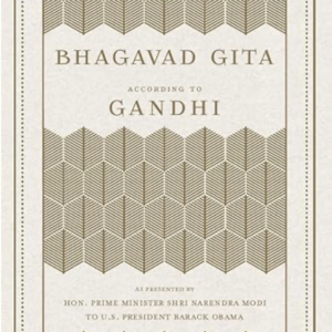 Bhagvad Gita According to Gandhi: Collector's Edition